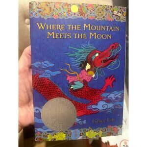 Book Paperback: Where the Mountain Meets the Moon, Newbery Honor, Fiction